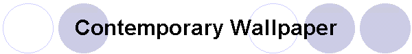 Contemporary Wallpaper